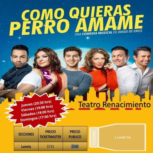 Como quieras... ¡Perro Ámame!